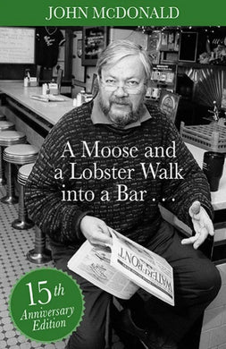 A MOOSE AND A LOBSTER WALK INTO A BAR