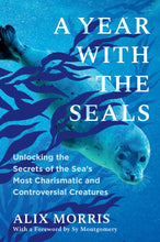 A Year With the Seals