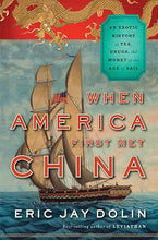 WHEN AMERICA FIRST MET CHINA