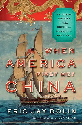 WHEN AMERICA FIRST MET CHINA