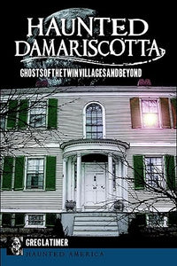 HAUNTED DAMARISCOTTA