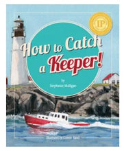 How to Catch A Keeper