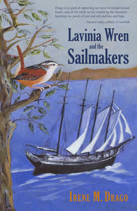 Lavinia Wren and the Sailmakers, by Irene M. Drago