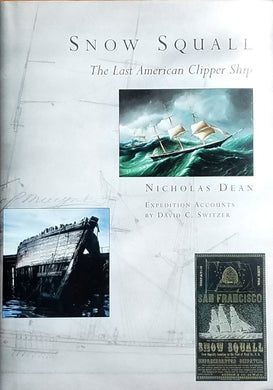 Snow Squall: The Last American Clipper Ship