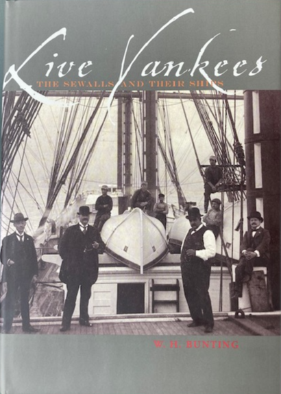 Live Yankees: The Sewalls and Their Ships